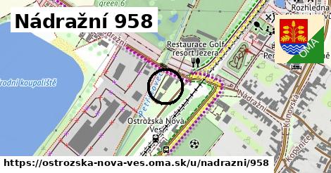 Nádražní 958, Ostrožská Nová Ves