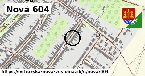 Nová 604, Ostrožská Nová Ves