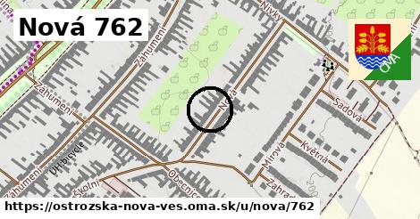 Nová 762, Ostrožská Nová Ves