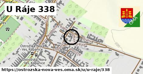 U Ráje 338, Ostrožská Nová Ves