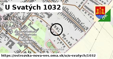 U Svatých 1032, Ostrožská Nová Ves