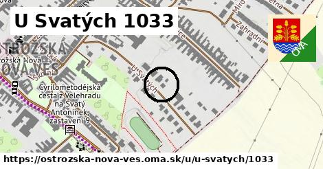 U Svatých 1033, Ostrožská Nová Ves