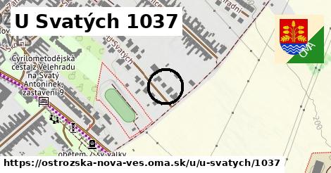 U Svatých 1037, Ostrožská Nová Ves