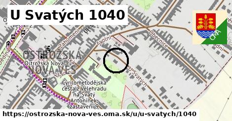 U Svatých 1040, Ostrožská Nová Ves