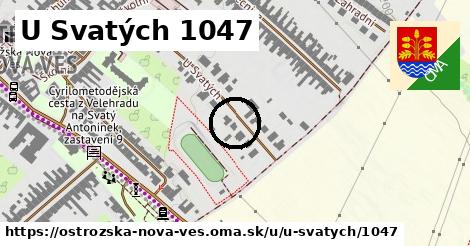 U Svatých 1047, Ostrožská Nová Ves