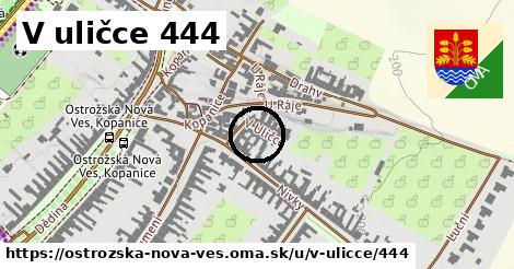 V uličce 444, Ostrožská Nová Ves