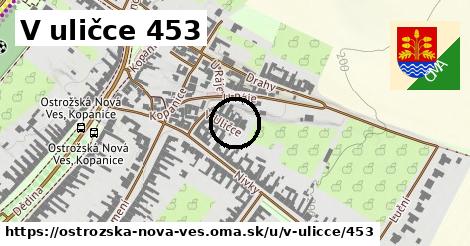 V uličce 453, Ostrožská Nová Ves