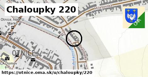 Chaloupky 220, Otnice