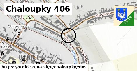Chaloupky 406, Otnice