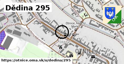 Dědina 295, Otnice