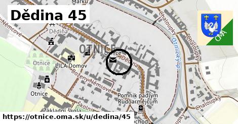 Dědina 45, Otnice