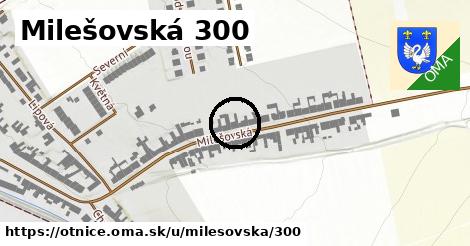 Milešovská 300, Otnice