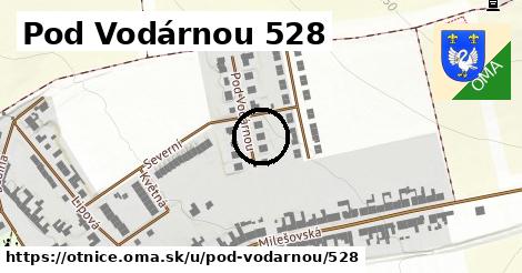 Pod Vodárnou 528, Otnice