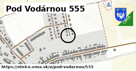 Pod Vodárnou 555, Otnice