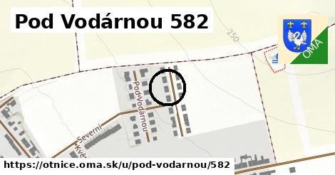 Pod Vodárnou 582, Otnice