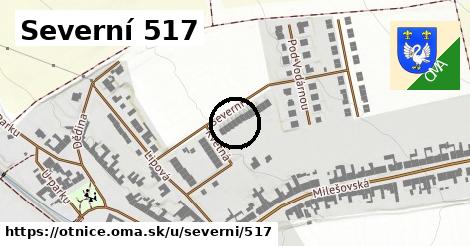 Severní 517, Otnice