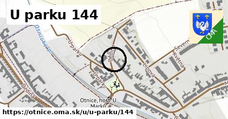 U parku 144, Otnice