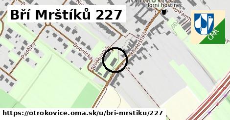 Bří Mrštíků 227, Otrokovice