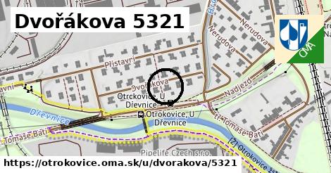 Dvořákova 5321, Otrokovice