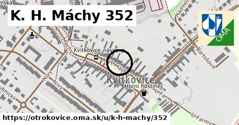 K. H. Máchy 352, Otrokovice