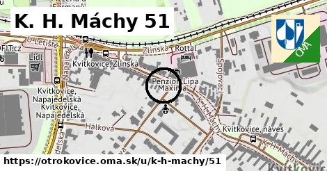 K. H. Máchy 51, Otrokovice