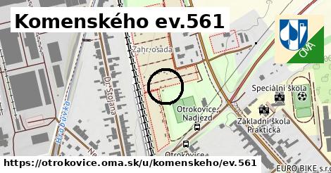 Komenského ev.561, Otrokovice