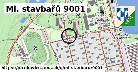 Ml. stavbařů 9001, Otrokovice