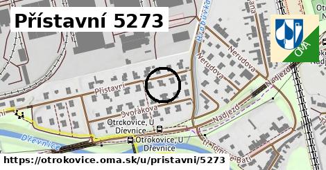 Přístavní 5273, Otrokovice