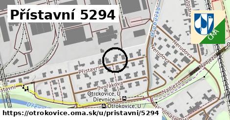 Přístavní 5294, Otrokovice