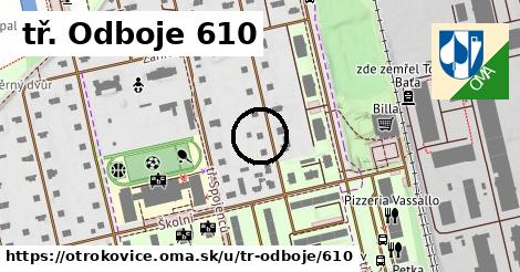 tř. Odboje 610, Otrokovice