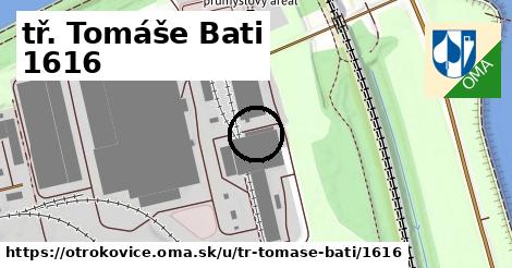tř. Tomáše Bati 1616, Otrokovice