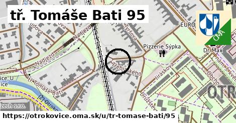 tř. Tomáše Bati 95, Otrokovice