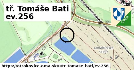 tř. Tomáše Bati ev.256, Otrokovice