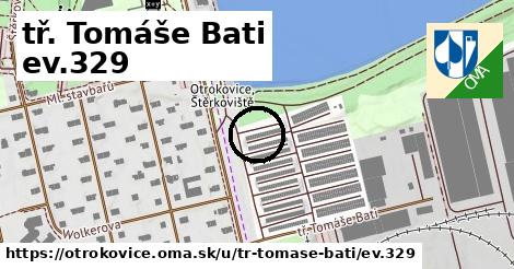 tř. Tomáše Bati ev.329, Otrokovice