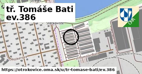 tř. Tomáše Bati ev.386, Otrokovice