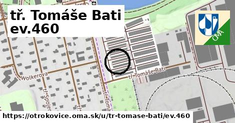 tř. Tomáše Bati ev.460, Otrokovice