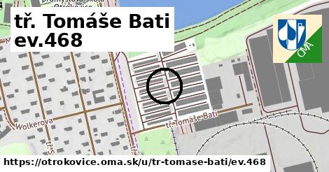 tř. Tomáše Bati ev.468, Otrokovice