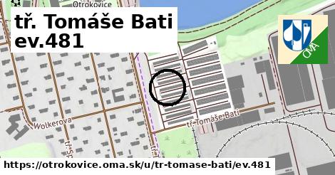 tř. Tomáše Bati ev.481, Otrokovice
