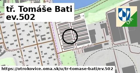 tř. Tomáše Bati ev.502, Otrokovice