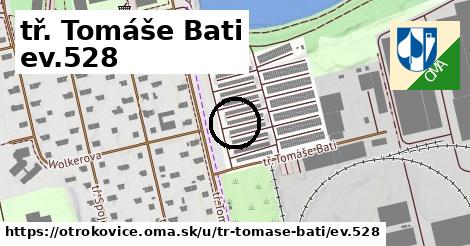 tř. Tomáše Bati ev.528, Otrokovice