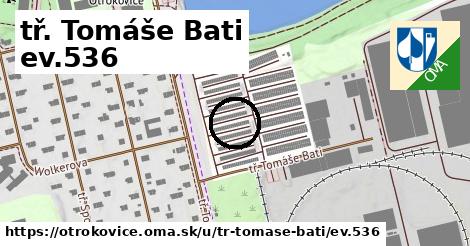tř. Tomáše Bati ev.536, Otrokovice