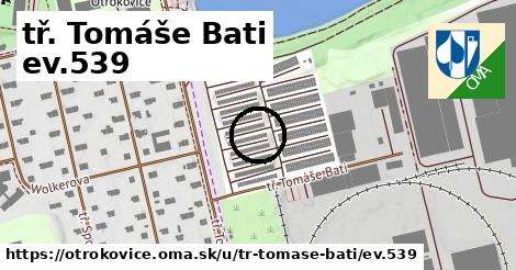 tř. Tomáše Bati ev.539, Otrokovice