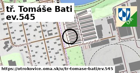 tř. Tomáše Bati ev.545, Otrokovice