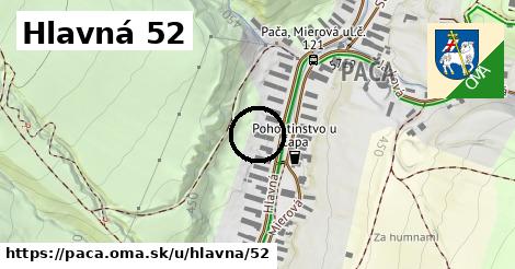 Hlavná 52, Pača