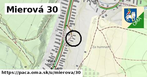 Mierová 30, Pača