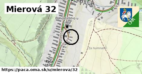 Mierová 32, Pača