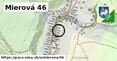 Mierová 46, Pača