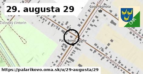 29. augusta 29, Palárikovo