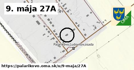 9. mája 27A, Palárikovo