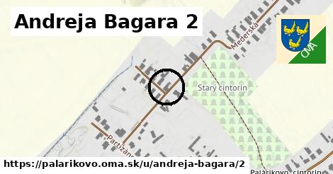 Andreja Bagara 2, Palárikovo